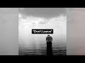 [FREE FOR PROFIT] Dark Ambient Chill Boom Bap Beat | Don't Leave (98 BPM)