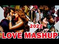 LOVE MASHUP 2022 🧡 Best Mashup of arijit singh,jubin nautiyal,B praak 🧡 Bollywood Mashup 2022