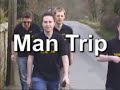 Man Trip Trailer