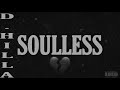 D.HILLA - Soulless (Official Audio)