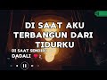 10 LAGU TERBAIK DARI DADALI BAND ||DISAAT AKU TERSAKITI/DISAAT AKU PERGI