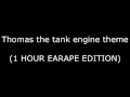 Thomas the tank engine (1 HOUR EARAPE EDITION)