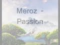 Meroz - Passion
