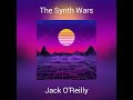 The synth wars Jack O'Reilly