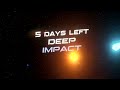 Deep Impact - 5 Days Left #shorts #youtubeshorts #shortsfeed