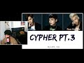 MY NEW PERSPECTIVE ON BTS... | BTS CYPHER 1,2,3,4 REACTION!
