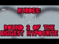 RURDES: ROUND 2 OF THE BIGGEST HYPOCRITE (INTRO)