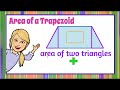 How to Find the Area of a Trapezoid Using Triangles & a Rectangle | 6.G.A.1 | Grade 6 Math 💜💙