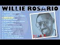 Willie Rosario | Salsa Mix | Salsa Dura | Grandes Exitos | Lo Mejor | Salsa | Salsa Clasica | DJAcua