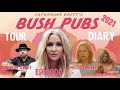 Bush Pubs Tour 2021 Tour Diary - Episode 1