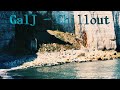GalJ - Chillout (Official Audio)