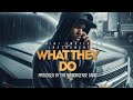 What They Do - Pain/ Emotional Instrumental - Produced By The No Nonsense Gang