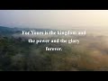 The Lord's Prayer - Matthew 6:9-13