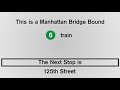 Custom Spliced 4 5 and 6 train announcements: Part 3
