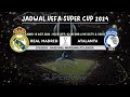 2024 UEFA Super Cup Final Schedule Real Madrid vs Atalanta