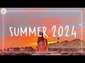 Summer playlist 2024 🍉 Tiktok viral songs ~ Best summer vibes music to play out loud