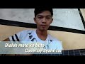 Bialah mato ko buto - Cover by SYAHRIZAL