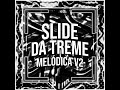 Slide da Treme Melódica v2 (+Ultra Slowed)