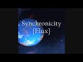 Synchronicity - Flux