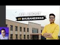 IIT BHUBANESWAR Review | All About IIT BHUBANESWAR #campus #iit #iitbhubaneswar