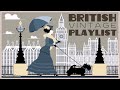 Vintage British Playlist | Music From The 1920s 1930s & 1940s