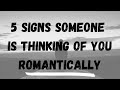 5 Signs Someone is Thinking of You Romantically RIGHT NOW ❤︎