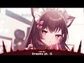 Nightcore - Dreams pt. II - (Lyrics)