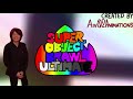 Super Object Brawl Ultimate Intro 4 (Episode 10+)