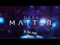 ◇The DarkMatter◇Lights of Stars◇