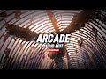 Arcade [Audio Edit]