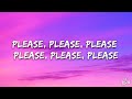 Sabrina Carpenter - Please Please Please (Lyrics)