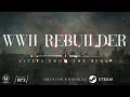 WW2 Rebuilder | TRAILER