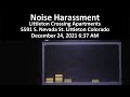 Noise Harassment Dece,ner 24 2021