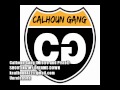 Shooting My Dreams Down - Calhoun Gang