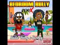 Bedroom Bully (Remix)