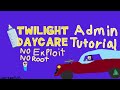 (No Root, No Exploit) HOW TO GET ADMIN ON TWILIGHT DAYCARE 🤑🤑🤑