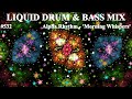 Liquid Drum and Bass Mix 532