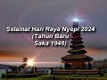 Selamat Hari Raya Nyepi 2024 (Tahun Baru Saka 1946)