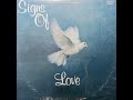 Signs Of Love Singers - Signs Of Love