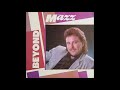 Mazz Beyond Album Completo 1987