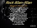 Lagu Rock 80an - 90an Menggamit Memori Silam