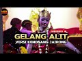 GELANG ALIT VERSI KENDANG JAIPONG