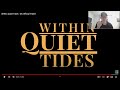 Within Quiet Tides | Official Trailer Reaction