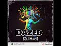 Dazed-(Melodic Dubstep) By $DJ Mac$🔥🎵