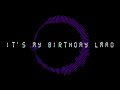 It's My Birthday or something [+random flps]