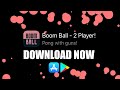 BOOM BALL - Official Trailer