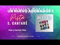 Cantare Pista Musical | Ilian y Damian Diaz | Del Album Un Nuevo Adorador 2