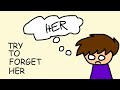 try to forget her(hey!)