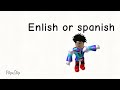 enlish or spanish