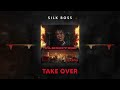 Silk Boss - Take Over